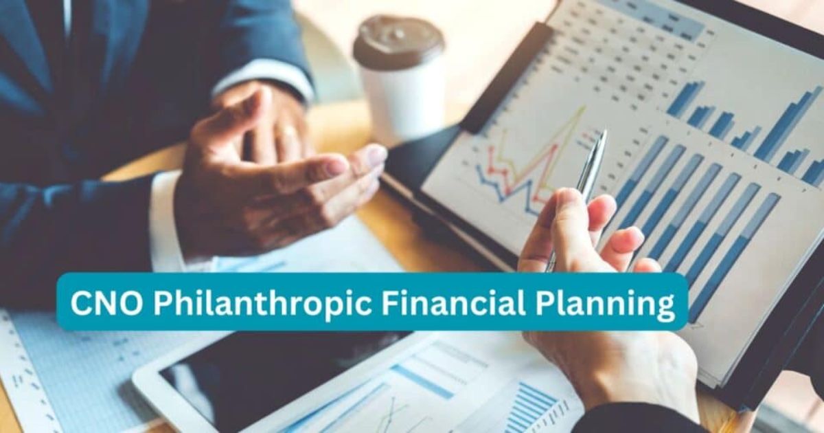 CNO Philanthropic Financial Planning